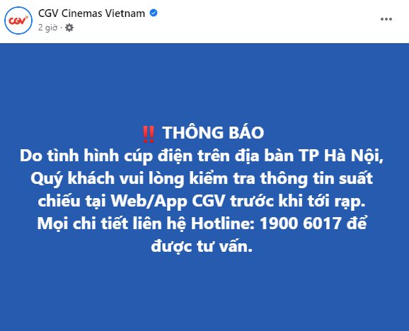 "Bão" cắt điện: Rạp phim CGV yêu cầu khách kiểm tra suất chiếu trước khi tới rạp, EVN báo các thành viên không dùng điều hoà khi nhiệt độ ngoài trời dưới 35 độ C - Ảnh 2.