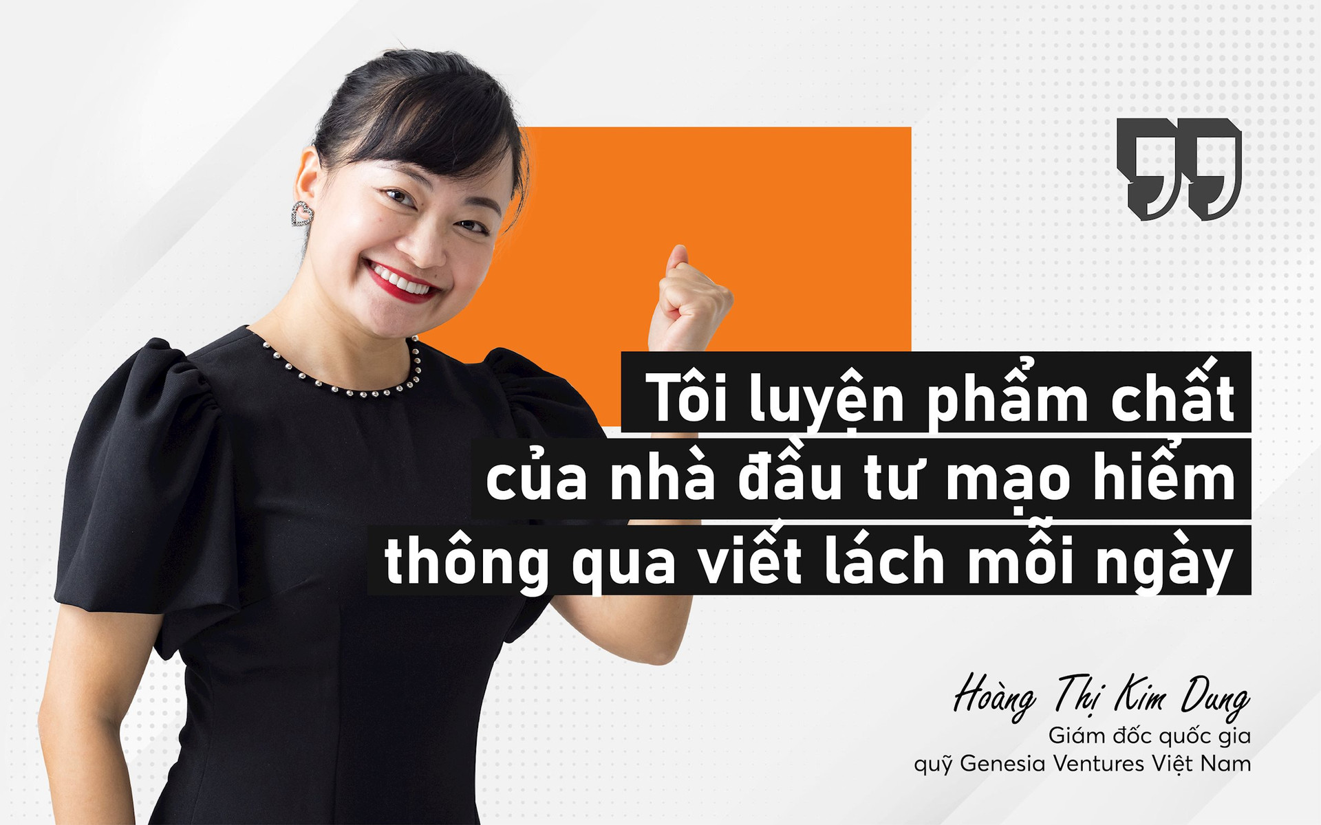 Chuyện Nhà đầu tư mạo hiểm tập viết mỗi ngày vì niềm tin biến khởi nghiệp trở thành trụ cột của nền kinh tế Việt Nam - Ảnh 1.