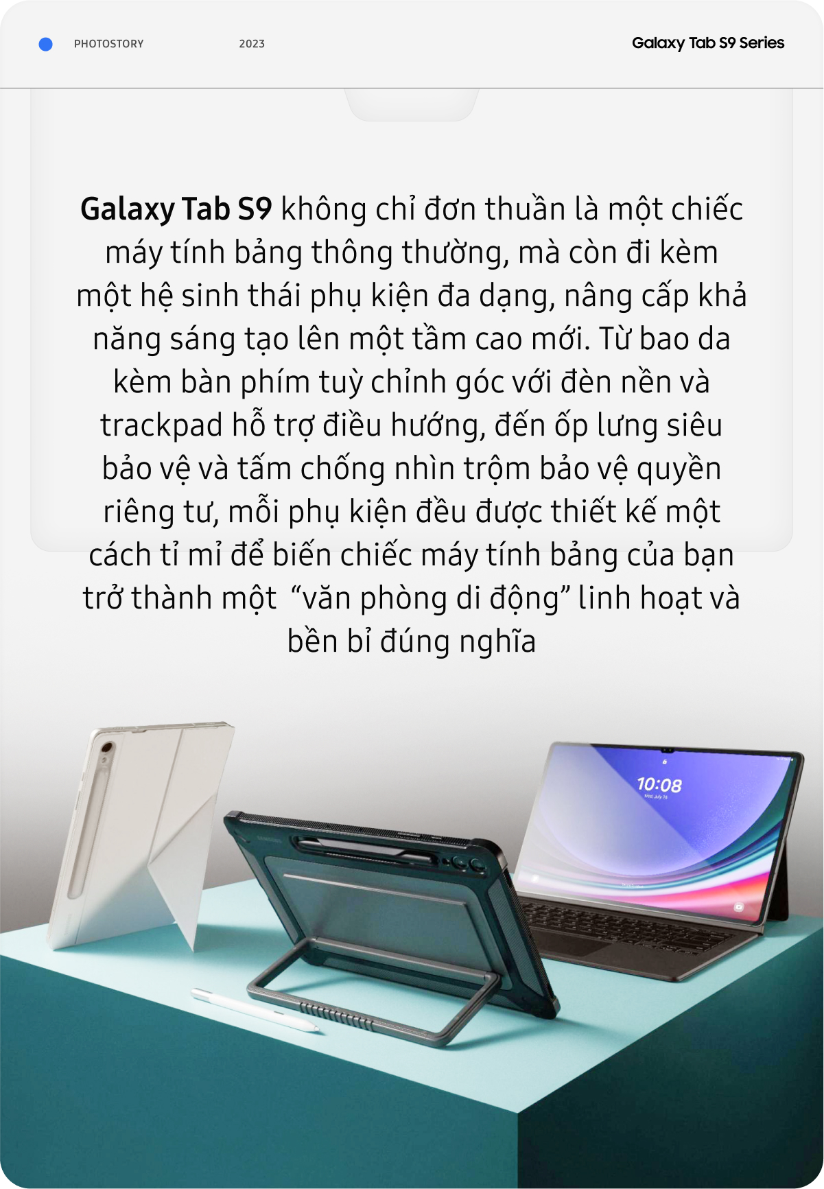 Phá vỡ mọi giới hạn, thiết lập chuẩn trải nghiệm mới cùng Galaxy Tab S9 - Ảnh 10.