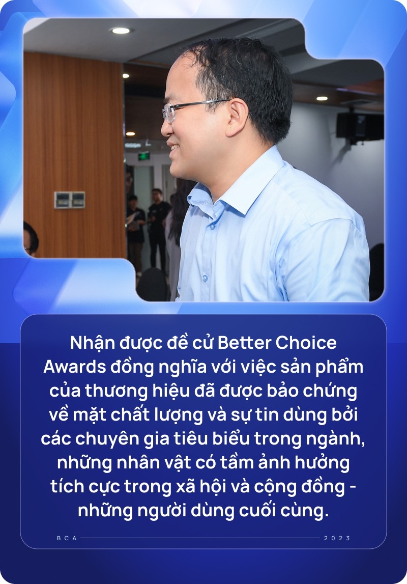 Giám đốc NIC: “Nhận đề cử Better Choice Awards đồng nghĩa với bảo chứng về chất lượng và tin dùng từ chuyên gia, người có tầm ảnh hưởng và người dùng” - Ảnh 4.