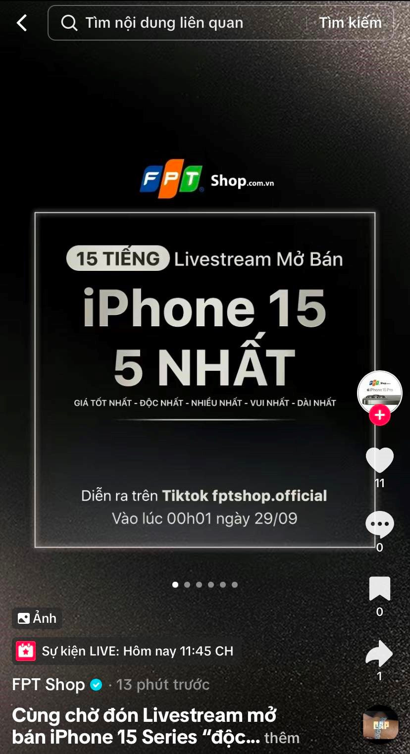 FPT Shop &quot;chơi lớn&quot;: Tuyên bố livestream mở bán online iPhone 15 trên TikTok Shop, liên tục 15 tiếng - Ảnh 2.
