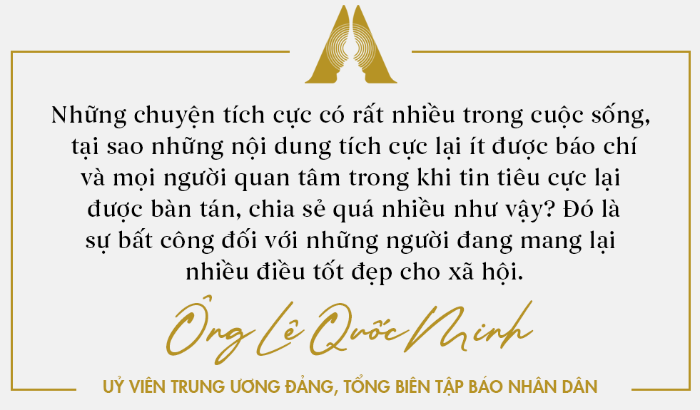 Tổng biên tập Báo Nhân Dân chia sẻ về dự án truyền cảm hứng kiểu mới và sự bất công với những người làm điều tốt đẹp cho xã hội - Ảnh 6. Tổng biên tập Báo Nhân Dân chia sẻ về dự án truyền cảm hứng kiểu mới và sự bất công với những người làm điều tốt đẹp cho xã hội - Ảnh 6.