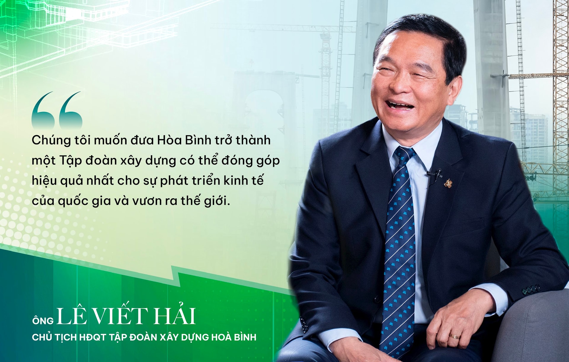 Ông Lê Viết Hải nói về bài học đau thương của Hoà Bình: "Có những điều không thể có được nếu không rơi vào nghịch cảnh"- Ảnh 2.