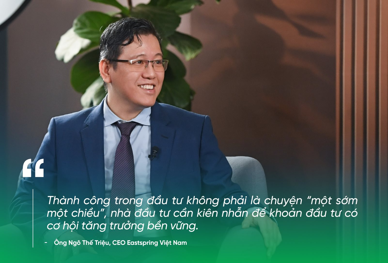 CEO Eastspring Việt Nam: Đừng cố gắng “làm giàu nhanh”, nhà đầu tư phải thật kiên trì và đặt niềm tin vào đối tác đáng tin cậy- Ảnh 2.