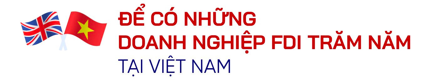 Chủ tịch BritCham từ bỏ ngôi trường top 10 thế giới đến Việt Nam ‘xây lại từ đầu’: Từ ‘vùng đất lạ’, Việt Nam đang vươn mình thành người chơi chính trong thu hút FDI toàn cầu - Ảnh 6.