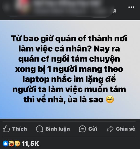 Đang "tám" với bạn trong quán cà phê thì bị nhắc "im lặng để người ta làm việc": Rốt cuộc làm gì ở quán cà phê mới đúng? - Ảnh 2.