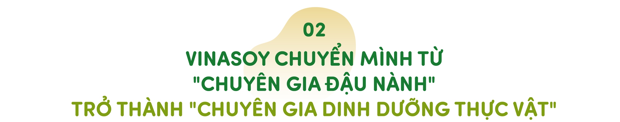 Vinasoy chuyên tâm nâng tầm dinh dưỡng thực vật, giữ trọn tinh túy từ tự nhiên- Ảnh 5.