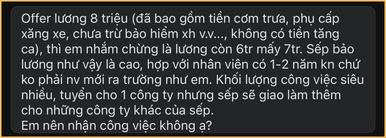 Thời buổi này, lương 10 triệu còn phải cân nhắc, 8 triệu mà bắt làm quần quật thì “xin phép chê”?- Ảnh 1.