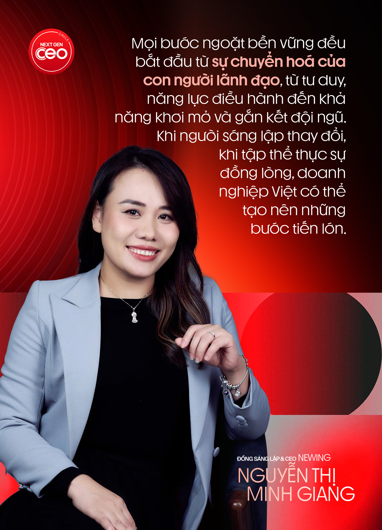 Đồng sáng lập & CEO Newing Nguyễn Thị Minh Giang: Tôi tin thế hệ lãnh đạo Việt tiếp theo sẽ vừa có trí tuệ toàn cầu, vừa có trái tim Việt Nam   - Ảnh 2.