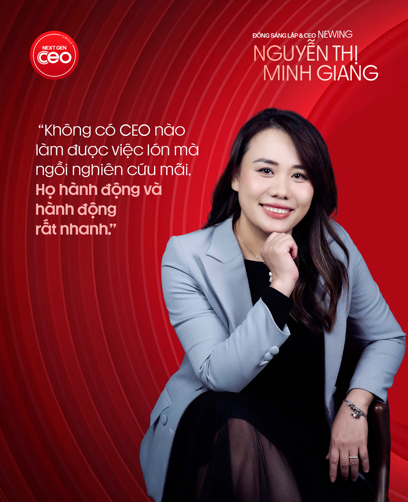 Đồng sáng lập & CEO Newing Nguyễn Thị Minh Giang: Tôi tin thế hệ lãnh đạo Việt tiếp theo sẽ vừa có trí tuệ toàn cầu, vừa có trái tim Việt Nam   - Ảnh 3.