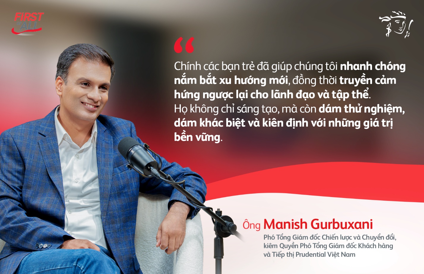 Kỷ nguyên “bảo hiểm 2.0”: Khi tinh thần làm chủ được Prudential nuôi dưỡng để dẫn đầu - Ảnh 2. Kỷ nguyên “bảo hiểm 2.0”: Khi tinh thần làm chủ được Prudential nuôi dưỡng để dẫn đầu - Ảnh 2.