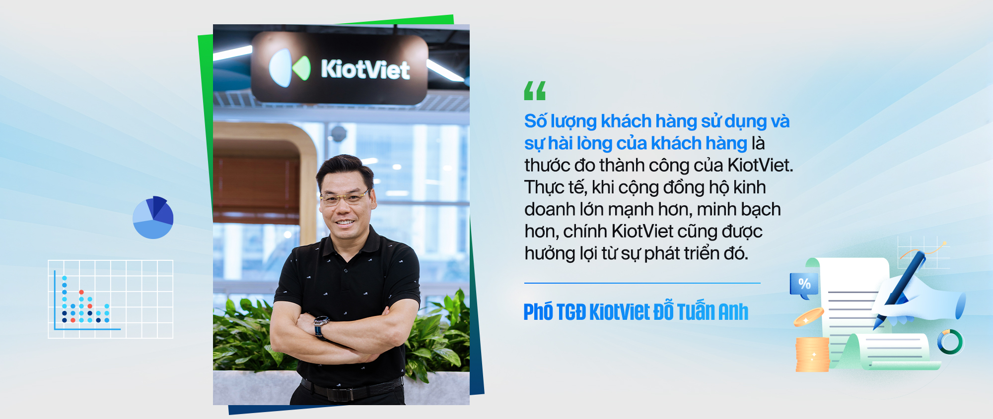 Phó TGĐ KiotViet Đỗ Tuấn Anh: “Khai thuế phải đơn giản như bán hàng” - Ảnh 5. Phó TGĐ KiotViet Đỗ Tuấn Anh: “Khai thuế phải đơn giản như bán hàng” - Ảnh 5.