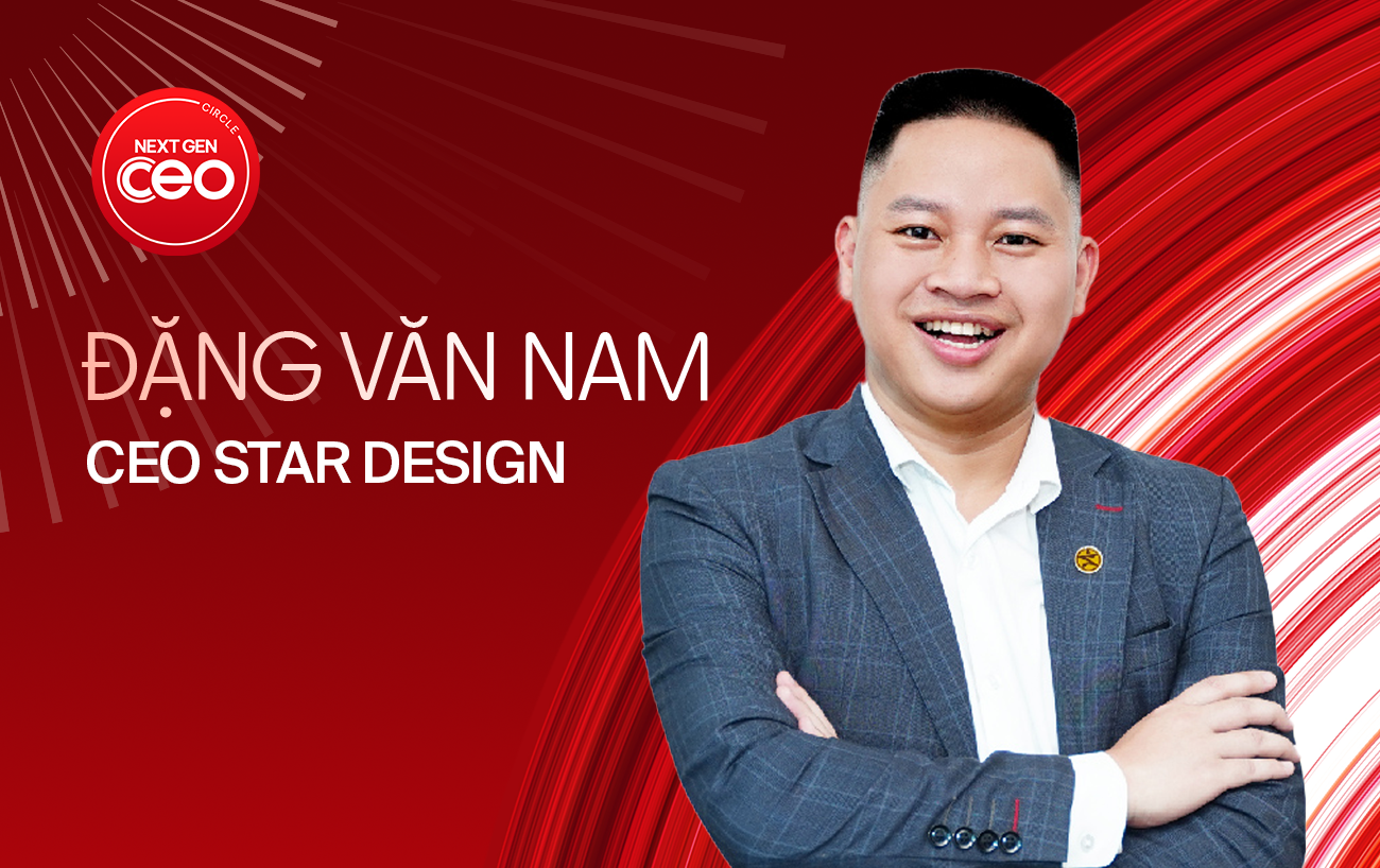 CEO Star Design Đặng Văn Nam và hành trình lội ngược dòng khủng hoảng bằng chiến lược 'truyền thống và đổi mới' - Ảnh 1.