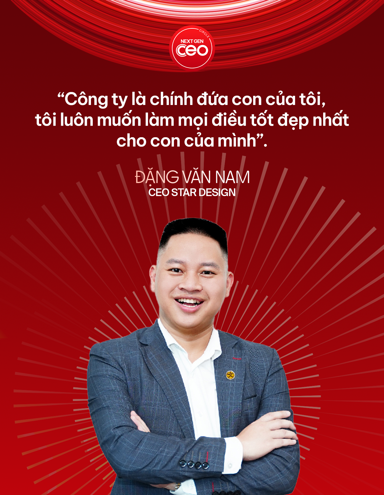 CEO Star Design Đặng Văn Nam và hành trình lội ngược dòng khủng hoảng bằng chiến lược 'truyền thống và đổi mới' - Ảnh 3.
