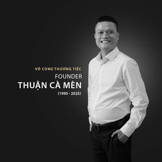 Chính thức: Thương hiệu Cà Mèn thông báo về nguyên nhân Founder Nguyễn Đức Nhật Thuận qua đời - Ảnh 1.
