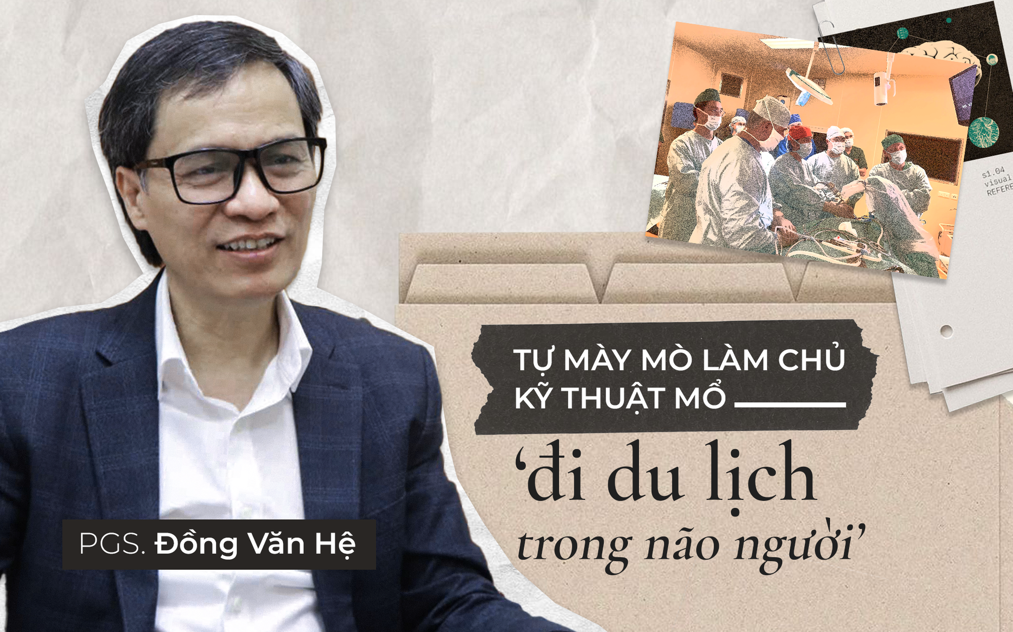 PGS Việt 2 lần được Nga mời mổ thị phạm: Tự mày mò làm chủ kỹ thuật mổ ‘đi du lịch trong não người' PGS Việt 2 lần được Nga mời mổ thị phạm: Tự mày mò làm chủ kỹ thuật mổ ‘đi du lịch trong não người'