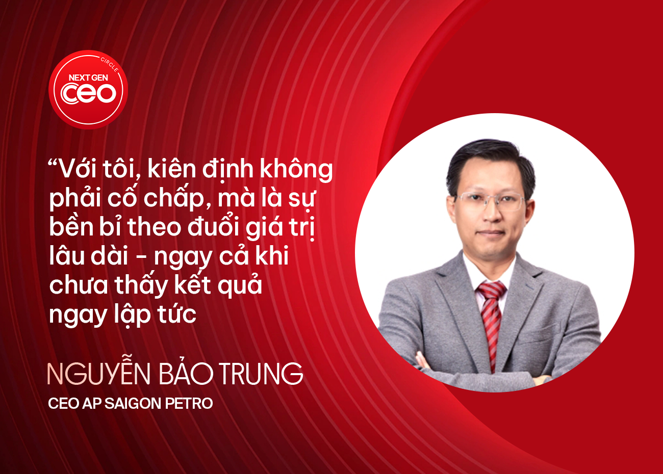 CEO AP Saigon Petro: Doanh nghiệp trường tồn không phải nhờ những “cú đánh” nhanh, mà nhờ uy tín và niềm tin tích lũy theo năm tháng- Ảnh 3. CEO AP Saigon Petro: Doanh nghiệp trường tồn không phải nhờ những “cú đánh” nhanh, mà nhờ uy tín và niềm tin tích lũy theo năm tháng- Ảnh 3.