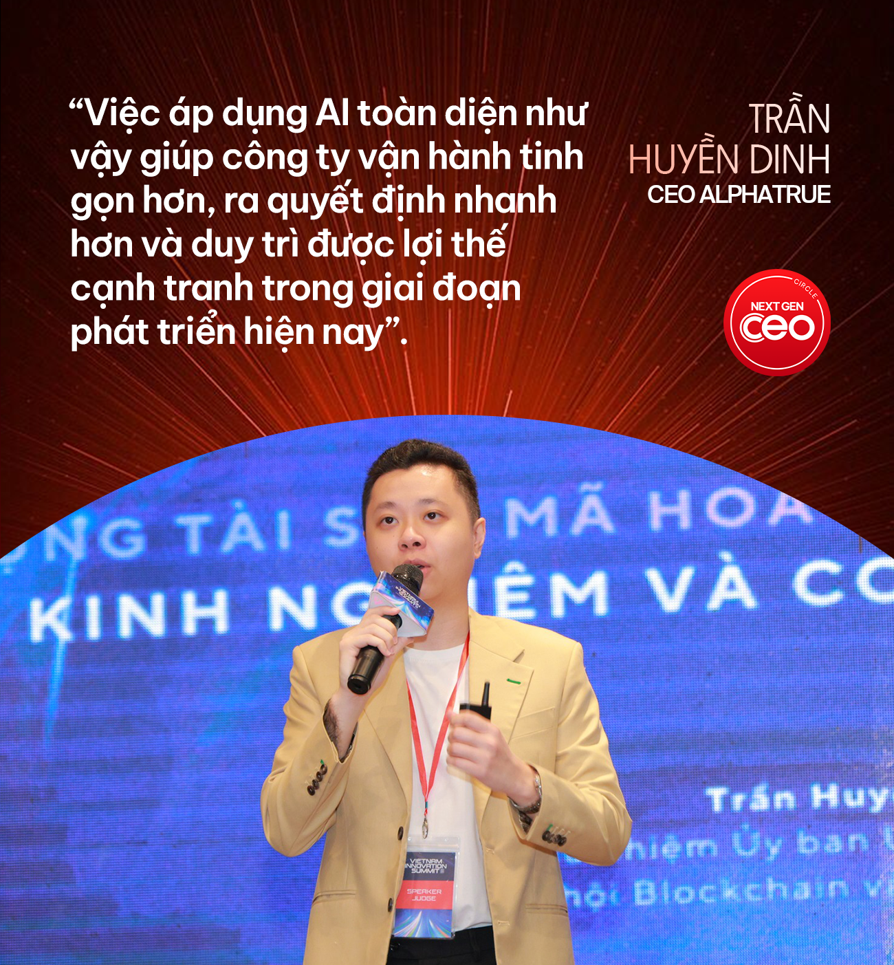 CEO AlphaTrue Trần Huyền Dinh: Tiên phong trong ứng dụng tài sản số và blockchain tại Việt Nam - Ảnh 4. CEO AlphaTrue Trần Huyền Dinh: Tiên phong trong ứng dụng tài sản số và blockchain tại Việt Nam - Ảnh 4.