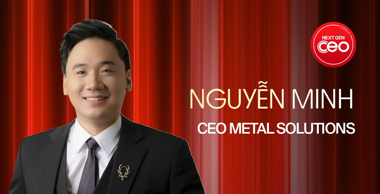 CEO 9x Nguyễn Minh dẫn dắt Metal Solutions vươn lên từ khủng hoảng thành đối tác lớn - Ảnh 1. CEO 9x Nguyễn Minh dẫn dắt Metal Solutions vươn lên từ khủng hoảng thành đối tác lớn - Ảnh 1.