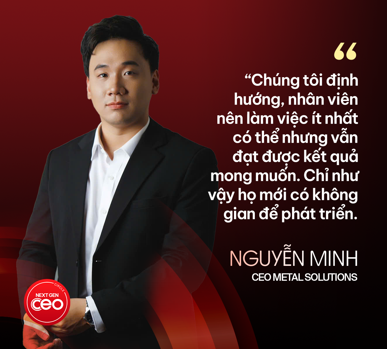 CEO 9x Nguyễn Minh dẫn dắt Metal Solutions vươn lên từ khủng hoảng thành đối tác lớn - Ảnh 6. CEO 9x Nguyễn Minh dẫn dắt Metal Solutions vươn lên từ khủng hoảng thành đối tác lớn - Ảnh 6.