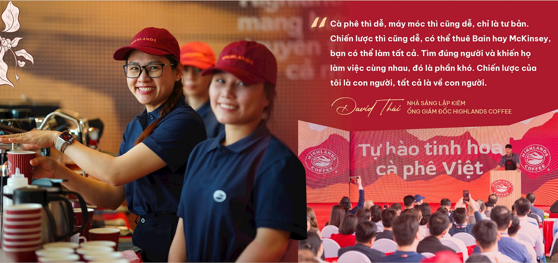 Nhà sáng lập David Thái lần đầu kể chuyện suýt bán Highlands Coffee cho Starbucks và khao khát phục hưng Robusta: Tôi kiếm tiền ở chỗ khác, rồi dồn cả vào Highlands!- Ảnh 12. Nhà sáng lập David Thái lần đầu kể chuyện suýt bán Highlands Coffee cho Starbucks và khao khát phục hưng Robusta: Tôi kiếm tiền ở chỗ khác, rồi dồn cả vào Highlands!- Ảnh 12.