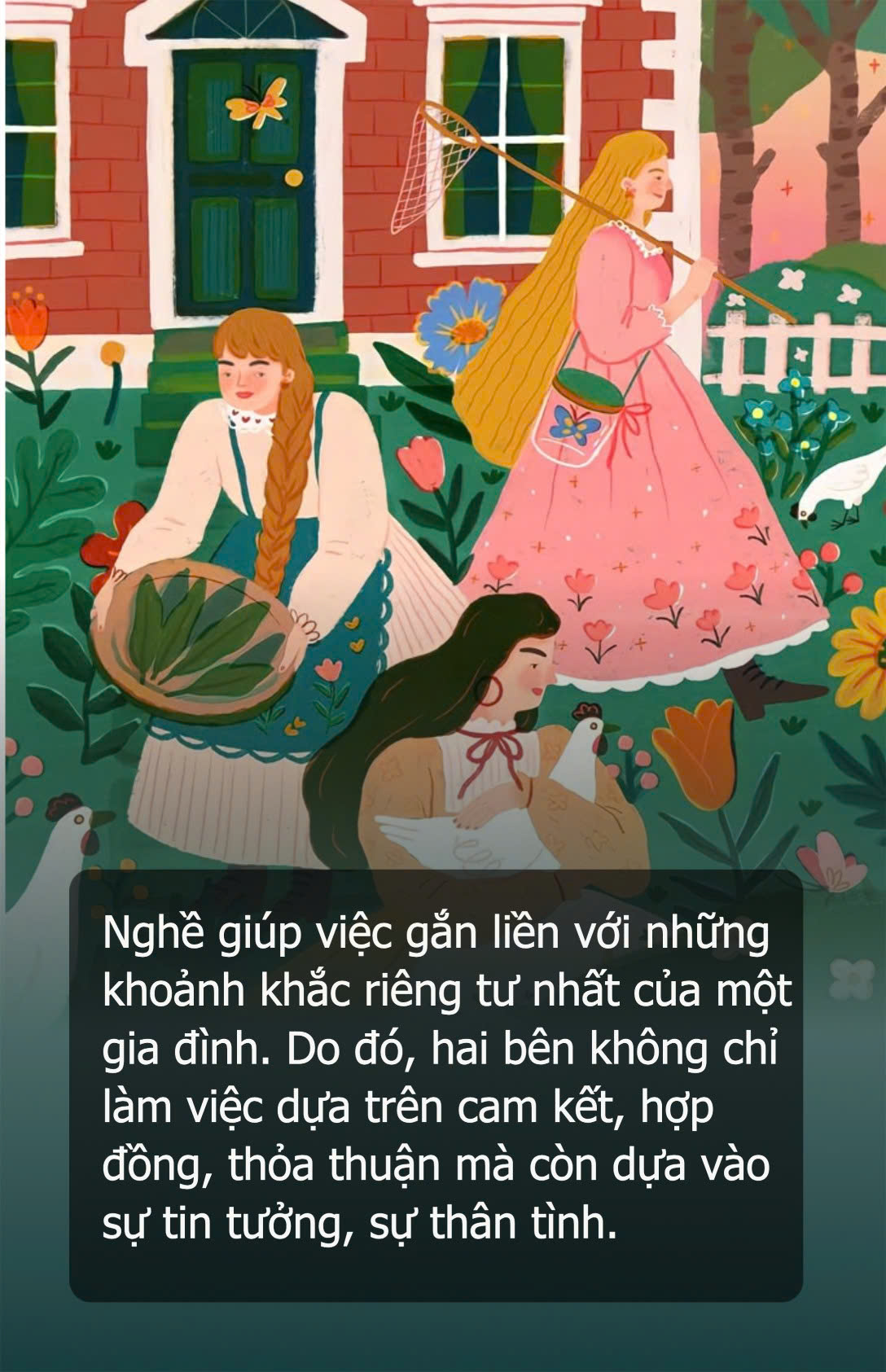 Giúp việc nhà: Điều gì làm nên một người làm nghề tử tế?- Ảnh 2.