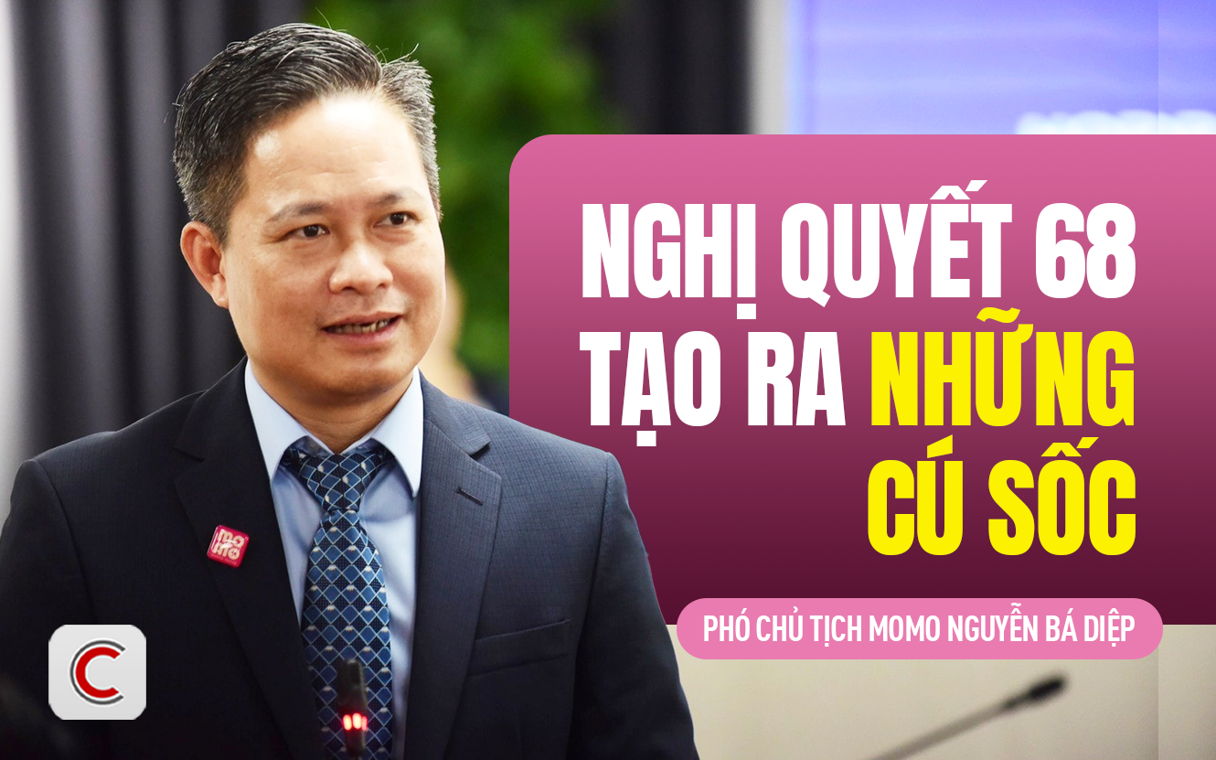 Phó Chủ tịch MoMo: "Nghị quyết 68 xóa bỏ cơ chế xin - cho, mở rộng không gian cho tư nhân phát triển" - Ảnh 1.