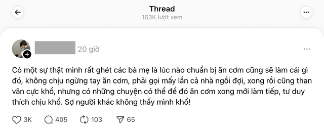 "Rất ghét các và mẹ với tư duy thích chịu khổ, sợ người khác không thấy mình khổ" - quan điểm dậy sóng- Ảnh 1.