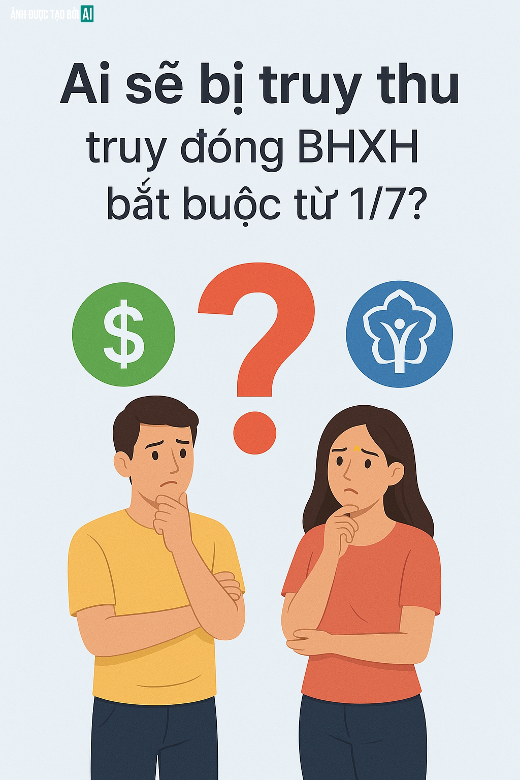 Từ 1/7, ai sẽ bị truy thu, truy đóng BHXH bắt buộc?- Ảnh 1.