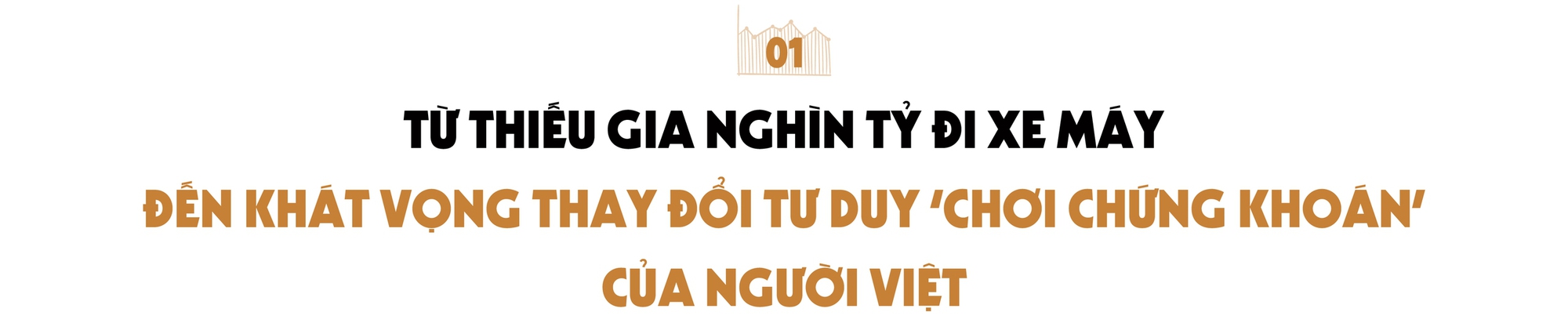 Những chủ tịch chứng khoán quyền lực nhất Việt Nam (2): ‘Thế hệ tiên phong’ ở SHS, ‘Cô Ba’ ở Vietcap và ‘Người định hình ACBS’ thời đại số- Ảnh 1. Những chủ tịch chứng khoán quyền lực nhất Việt Nam (2): ‘Thế hệ tiên phong’ ở SHS, ‘Cô Ba’ ở Vietcap và ‘Người định hình ACBS’ thời đại số- Ảnh 1.