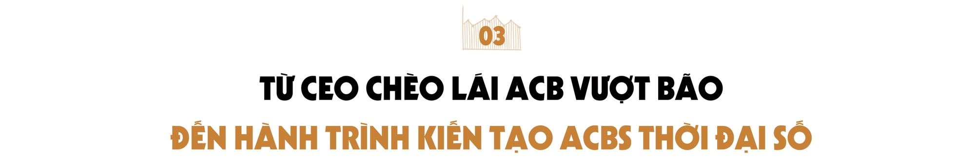 Những chủ tịch chứng khoán quyền lực nhất Việt Nam (2): ‘Thế hệ tiên phong’ ở SHS, ‘Cô Ba’ ở Vietcap và ‘Người định hình ACBS’ thời đại số- Ảnh 7. Những chủ tịch chứng khoán quyền lực nhất Việt Nam (2): ‘Thế hệ tiên phong’ ở SHS, ‘Cô Ba’ ở Vietcap và ‘Người định hình ACBS’ thời đại số- Ảnh 7.