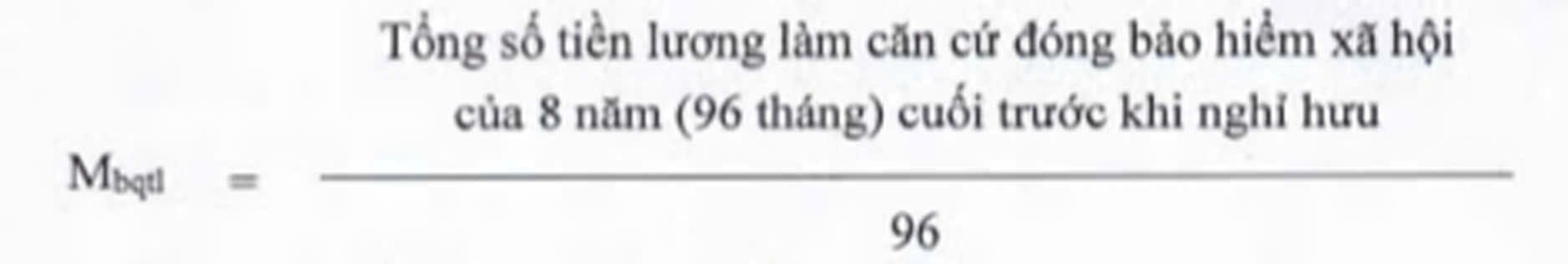 Chi tiết công thức tính bình quân mức lương đóng BHXH để tính lương hưu theo quy định mới - Ảnh 4.