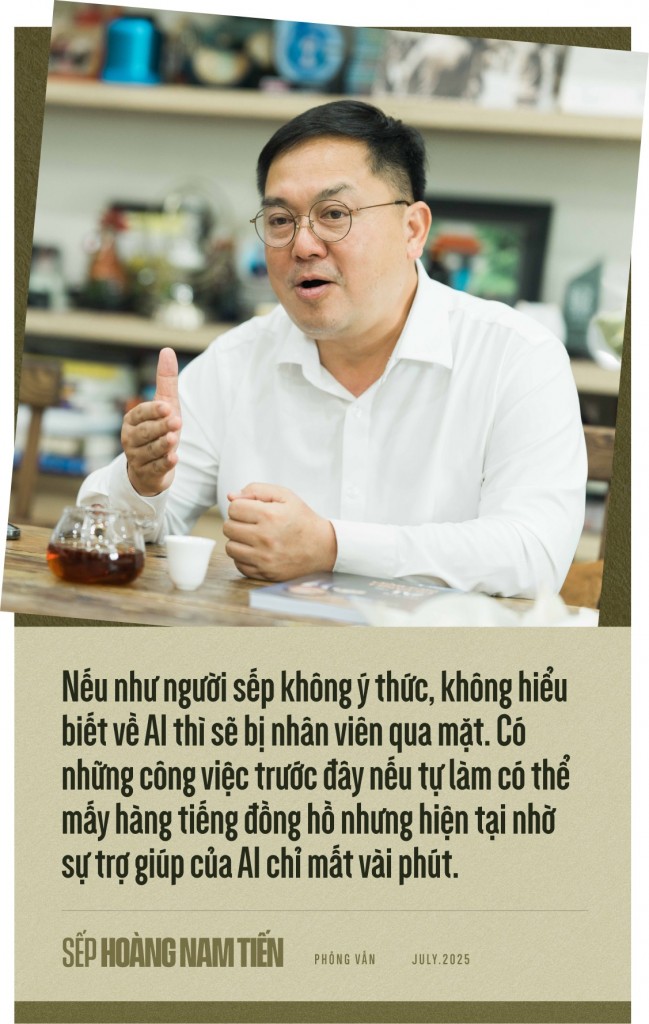 Ông Hoàng Nam Tiến: Người làm sếp nếu không đủ tư duy về AI thì đừng bắt nhân viên làm- Ảnh 5.