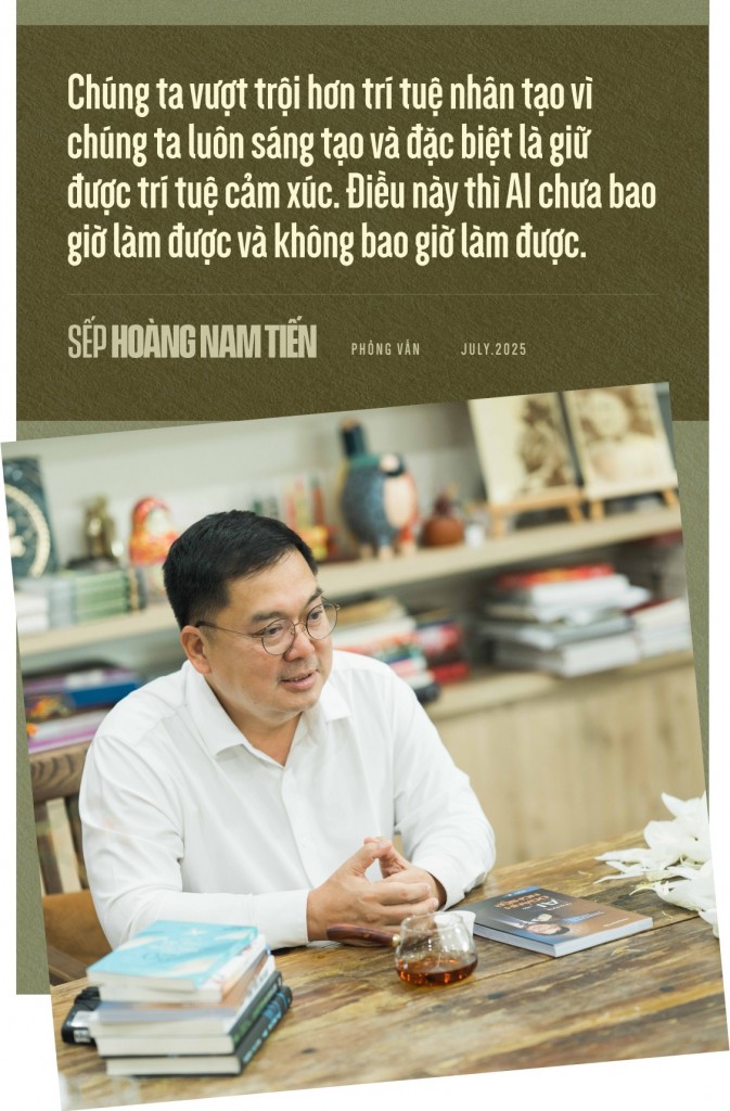 Ông Hoàng Nam Tiến: Người làm sếp nếu không đủ tư duy về AI thì đừng bắt nhân viên làm- Ảnh 8.