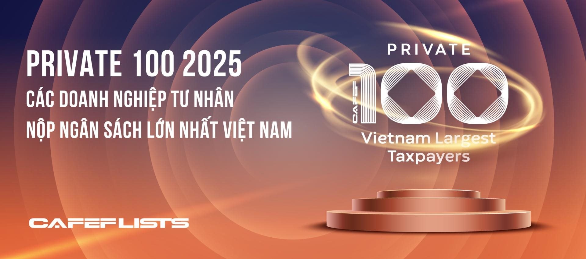 Công bố 100 doanh nghiệp tư nhân nộp ngân sách lớn nhất Việt Nam: Tổng nộp 244.400 tỷ đồng, 48 đơn vị nộp trên nghìn tỷ- Ảnh 1.