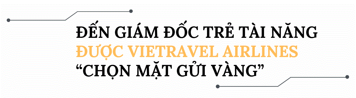 ‏Giám đốc 9x được hãng hàng không vốn điều lệ 2.600 tỷ đồng “chọn mặt gửi vàng”: Sở hữu loạt thành tích chắc tay và phong cách sống kỷ luật‏- Ảnh 5.