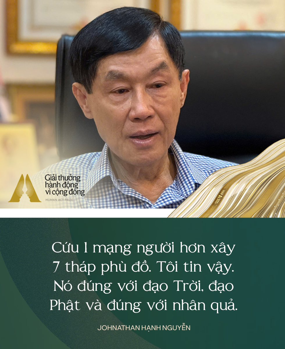 Tỷ phú Johnathan Hạnh Nguyễn: “Tôi đã hứa với Trời…” - Ảnh 5.