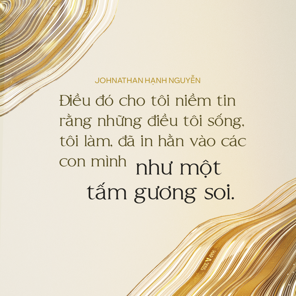 Tỷ phú Johnathan Hạnh Nguyễn: “Tôi đã hứa với Trời…” - Ảnh 12.