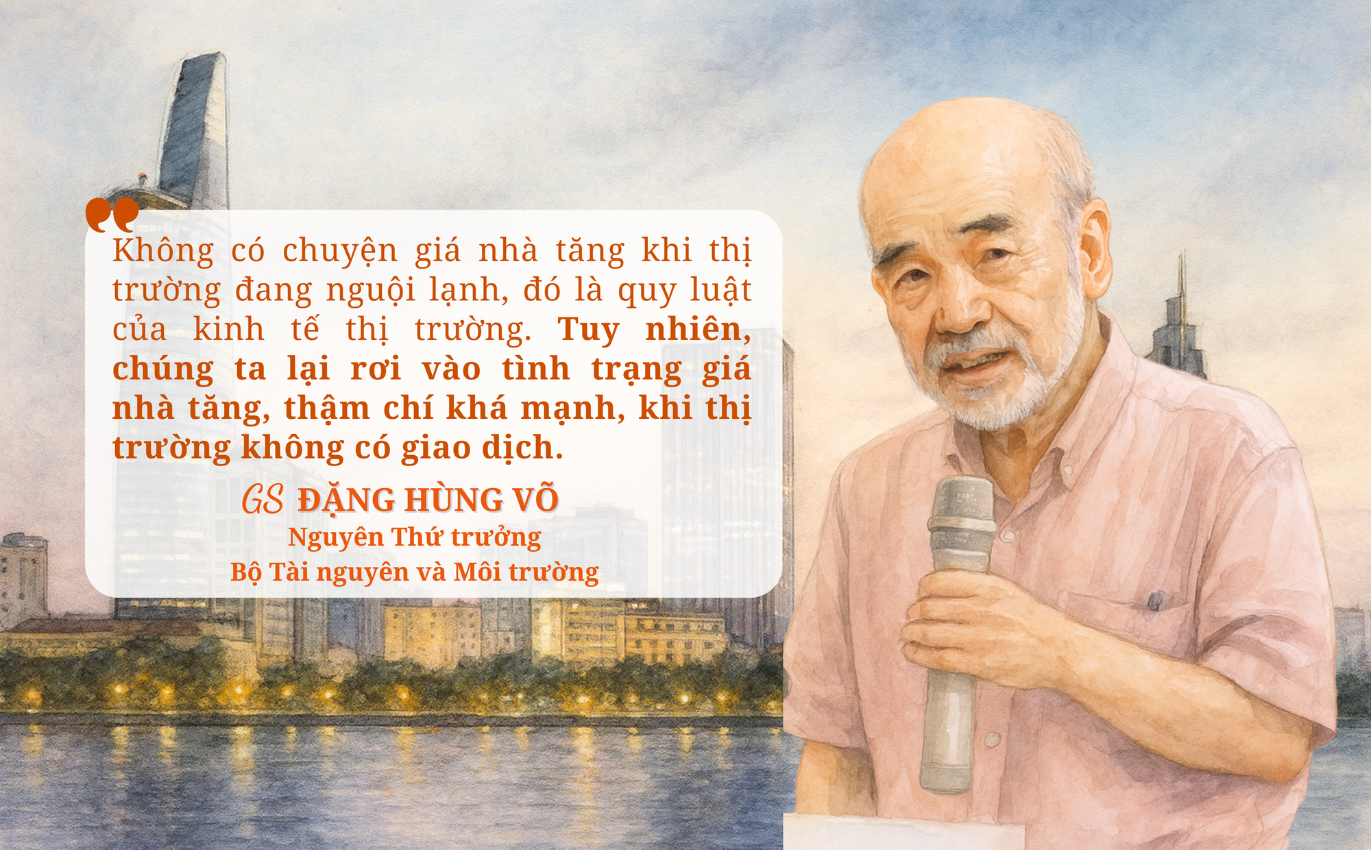 GS. Đặng Hùng Võ: Giá nhà tăng chủ yếu là “giá ảo”, nhiều người hiện nay muốn bán nhà cũng không bán được!- Ảnh 2.