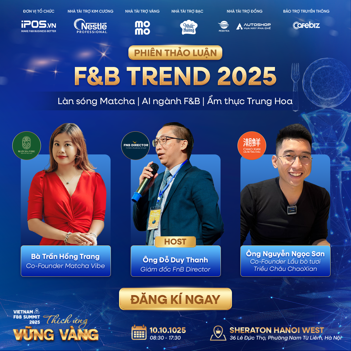 Vietnam F&B Summit 2025: Khi chuyên gia và nhà sáng lập cùng bàn về “vững vàng” và “thích ứng” - Ảnh 1.