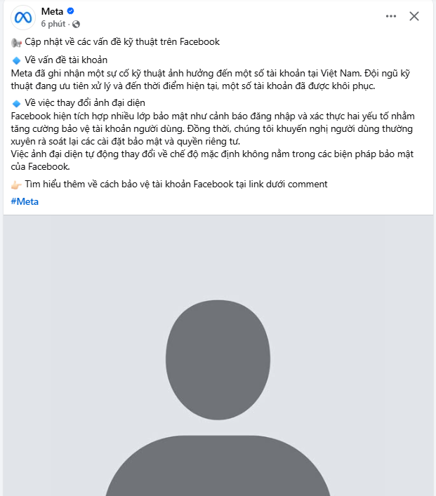 Meta thông báo về sự cố Facebook tại Việt Nam và cách bảo vệ tài khoản cá nhân - Ảnh 2. Meta thông báo về sự cố Facebook tại Việt Nam và cách bảo vệ tài khoản cá nhân - Ảnh 2.