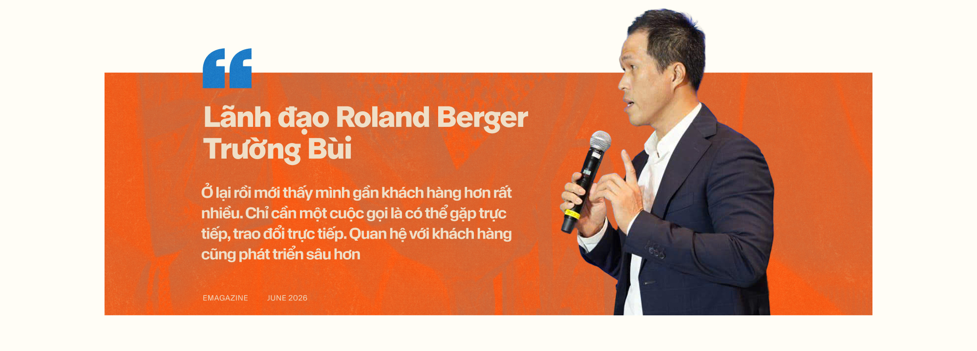 Lãnh đạo Roland Berger: Tôi phải nỗ lực gấp 300% để chứng minh người Việt có thể tư vấn ở đẳng cấp toàn cầu - Ảnh 4.