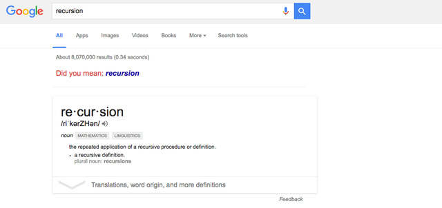 8. Tìm recursion (Đệ quy) - một thuật ngữ lập trình chỉ việc một hàm tự gọi chính nó - và trang kết quả sẽ hỏi bạn: Ý bạn là: recursion. Hãy ấn vào nó liên tục và bạn sẽ hiểu được định nghĩa đệ quy là gì.