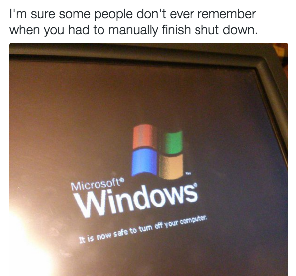 
Có những bản Windows mà muốn tắt máy cũng phát mệt.
