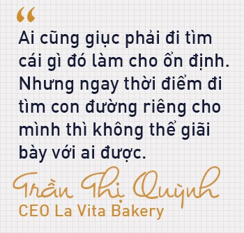 CEO La Vita Bakery Trần Thị Quỳnh: Thất bại đầu đời chỉ vì là “gái đẹp”! - Ảnh 3.