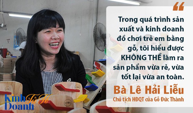  Chủ tịch HĐQT Gỗ Đức Thành: Chúng tôi làm đồ chơi để bán như làm cho chính con ruột của mình  - Ảnh 1.