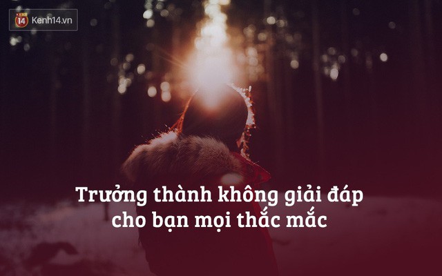 11 điều ước gì tôi biết trước khi bản thân thực sự trở thành người lớn - Ảnh 6. 11 điều ước gì tôi biết trước khi bản thân thực sự trở thành người lớn - Ảnh 6.