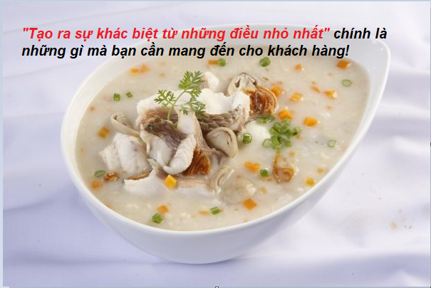  Cô bé phục vụ quán cháo đêm và bài học kinh doanh Tạo ra sự khác biệt từ những điều nhỏ nhất - Ảnh 2.