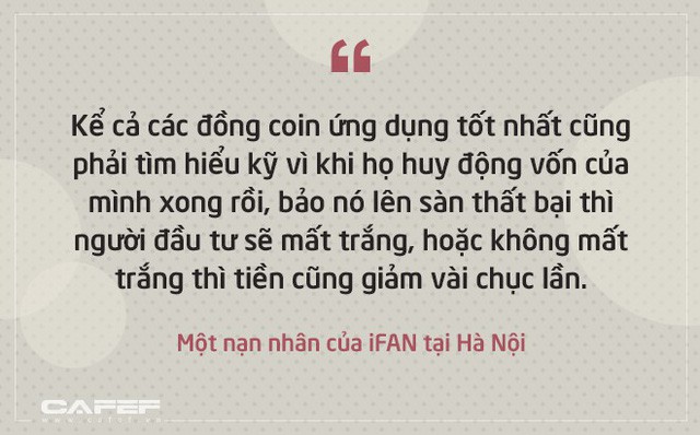  Vì sao nhiều nhà đầu tư có kinh nghiệm vẫn tin vào mức lãi suất 48%/tháng của iFan là hợp lý?  - Ảnh 1.