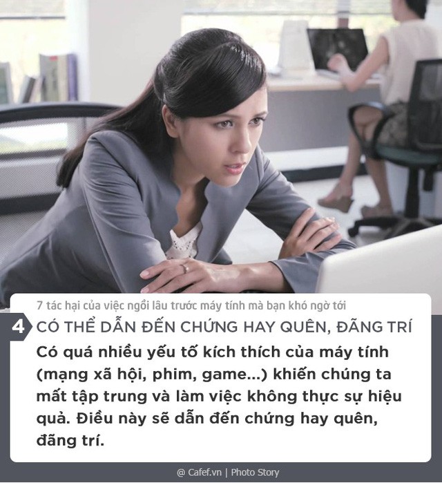 7 tác hại của việc ngồi lâu trước máy tính mà bạn khó ngờ tới, đã là dân văn phòng không thể không biết - Ảnh 4.